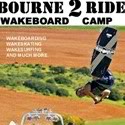 Bourne 2 Ride Wakeboard Camps